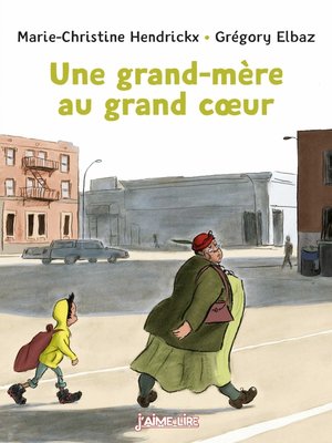 cover image of Une grand-mère au grand coeur